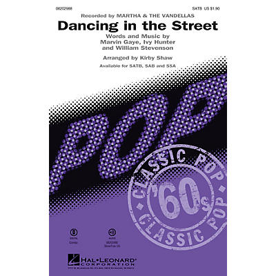 Hal Leonard Dancing in the Street SATB by Martha & The Vandellas arranged by Kirby Shaw