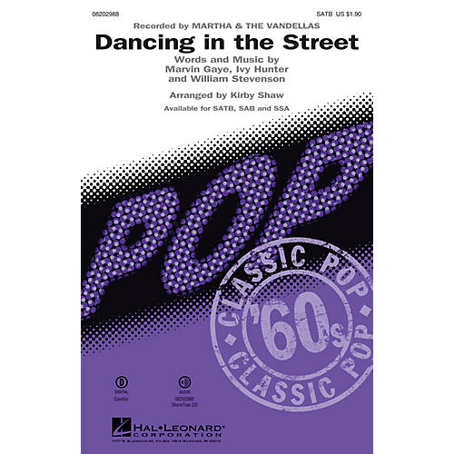 Hal Leonard Dancing in the Street SATB by Martha & The Vandellas arranged by Kirby Shaw