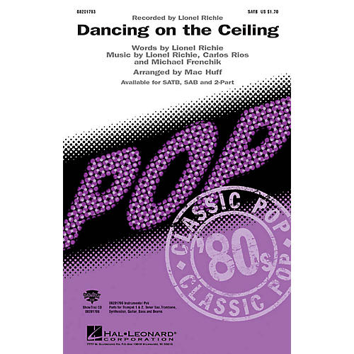 Hal Leonard Dancing on the Ceiling SAB by Lionel Richie Arranged by Mac Huff