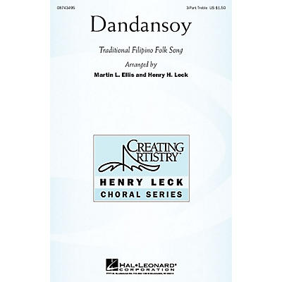 Hal Leonard Dandansoy 3 Part Treble arranged by Henry Leck