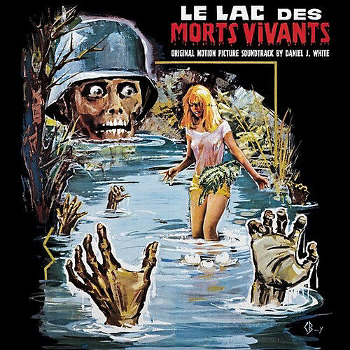 Daniel J. White - Zombie Lake (Original Motion Picture Soundtrack)