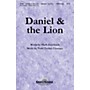 Shawnee Press Daniel and the Lion (Based on Daniel 6) 2-Part composed by Vicki Tucker Courtney