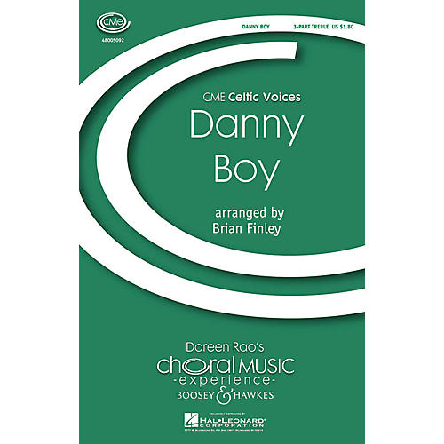 Boosey and Hawkes Danny Boy (CME Celtic Voices) SSA A Cappella arranged by Brian Finley