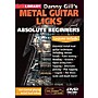 Licklibrary Danny Gill's Metal Guitar Licks (Absolute Beginners Series) Lick Library Series DVD Written by Danny Gill