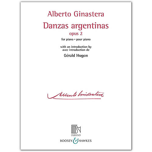 Boosey and Hawkes Danzas Argentinas Opus 2 for Piano (with an introduction by Gerald Hugon)