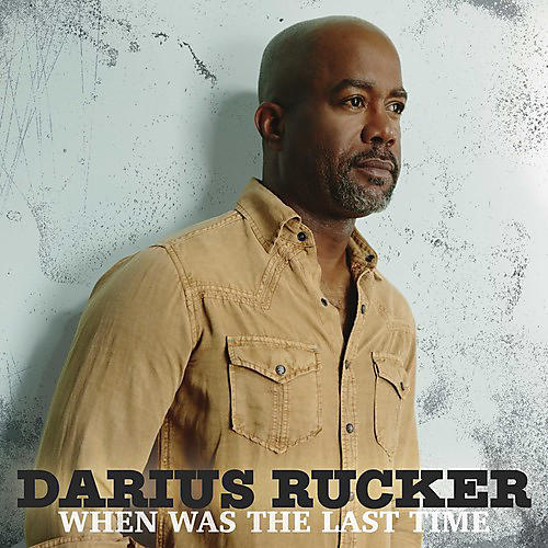 Darius Rucker - When Was The Last Time (CD)