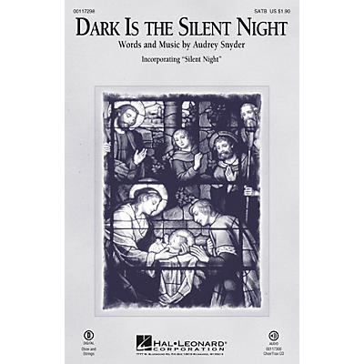 Hal Leonard Dark Is the Silent Night CHOIRTRAX CD Arranged by Audrey Snyder