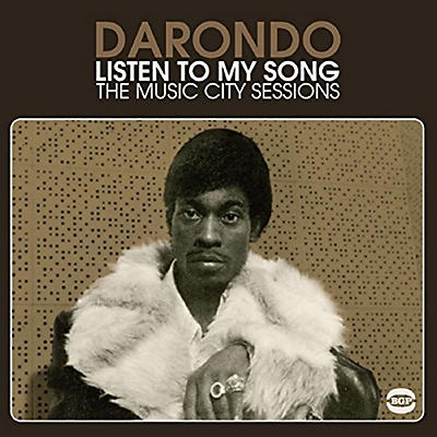 Darondo - Listen to My Song: Music City Sessions