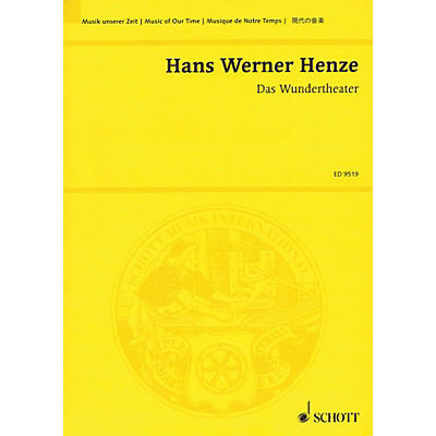 Schott Das Wundertheater (Opera on an Intermezzo of Miguel de Cervantes) Schott Series by Hans Werner Henze