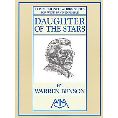 Edward B. Marks Music Company Daughter of the Stars Concert Band Composed by Warren Benson