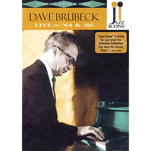 Dave Brubeck - Live in '64 and '66 Live/DVD Series DVD Performed by Dave Brubeck