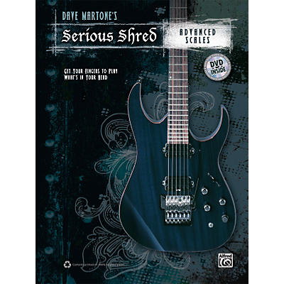 Alfred Dave Martones Serious Shred - Advanced Scales Book & DVD