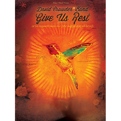 Hal Leonard David CrowderBand - Give Us Rest Piano/Vocal/Guitar songbook