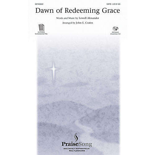 Dawn of Redeeming Grace CHOIRTRAX CD Arranged by John E. Coates