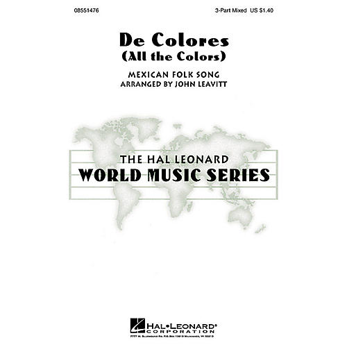 Hal Leonard De Colores (All the Colors) 2-Part Arranged by John Leavitt