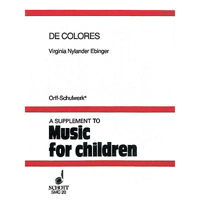 Schott De Colores (Folklore from the Hispanic Tradition) Schott Series