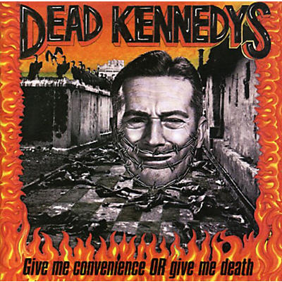 Dead Kennedys - Give Me Convenience or Give Me Death (CD)