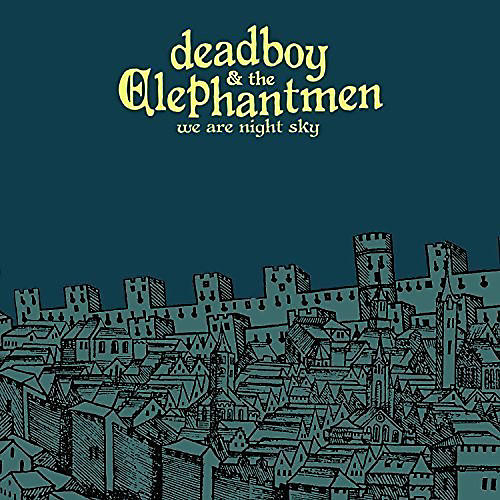 Deadboy & Elephantmen - We Are Night Sky
