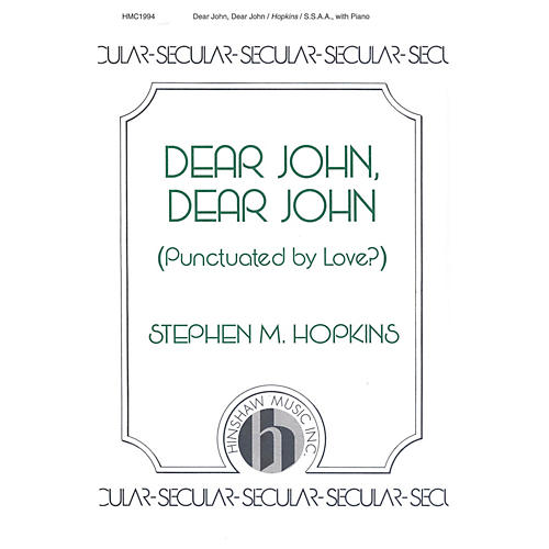 Hinshaw Music Dear John, Dear John SSAA composed by Hopkins