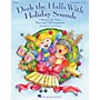 Hal Leonard Deck The Halls With Holiday Sounds Song Collection for Voice and Orff Instruments Vocal 10-Pack