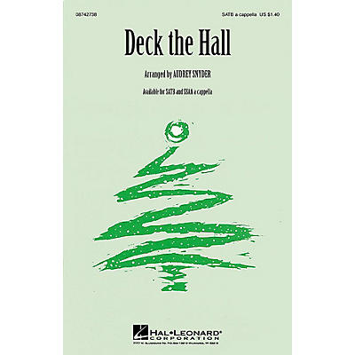 Hal Leonard Deck the Hall SATB a cappella arranged by Audrey Snyder