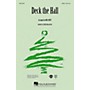 Hal Leonard Deck the Hall SATB arranged by Mac Huff