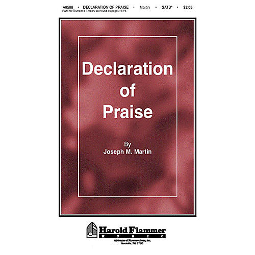 Shawnee Press Declaration of Praise SATB composed by Joseph M. Martin