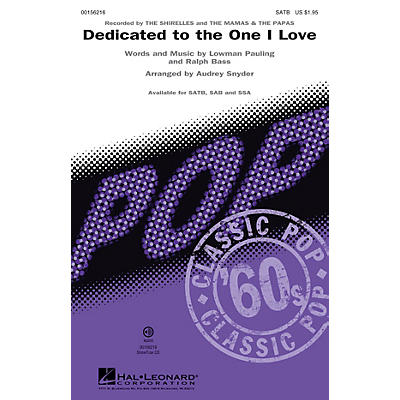 Hal Leonard Dedicated to the One I Love SAB by The Mamas & the Papas and The Shirelles Arranged by Audrey Snyder