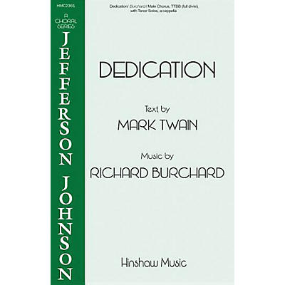 Hinshaw Music Dedication TTBB composed by Richard Burchard