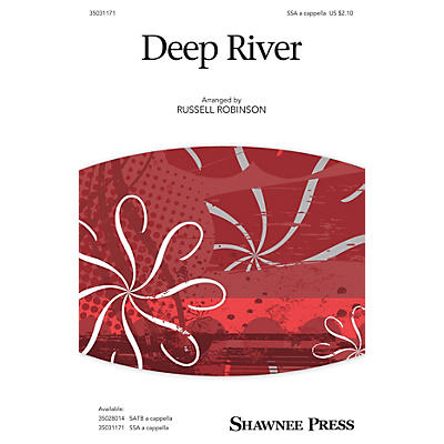 Shawnee Press Deep River SSA A Cappella arranged by Russell Robinson
