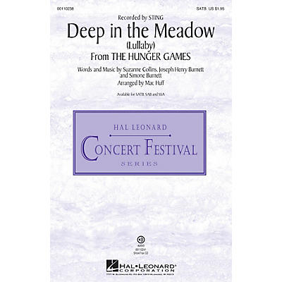 Hal Leonard Deep in the Meadow (Lullaby) (from The Hunger Games)  SATB SATB by Sting arranged by Mac Huff