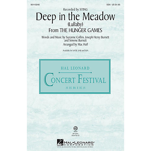 Hal Leonard Deep in the Meadow (Lullaby) (from The Hunger Games)  SSA SSA by Sting arranged by Mac Huff