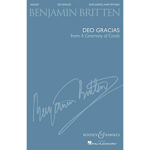 Boosey and Hawkes Deo Gracias (from A Ceremony of Carols) (SATB and Harp or Piano) SATB composed by Benjamin Britten