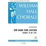 Hal Leonard Der Gang Zum Liebchen (Journey to My Love) (William Hall Chorale) SATB arranged by Miriam Raub