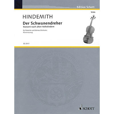 Schott Der Schwanendreher (1935-1936) (After Old Folksongs Viola and Piano) Schott Series by Paul Hindemith