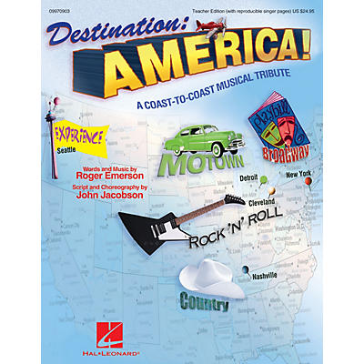 Hal Leonard Destination: America! (A Coast-to-Coast Musical Tribute) ShowTrax CD by Roger Emerson, John Jacobson