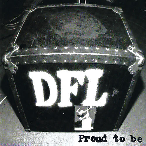 Dfl - Proud to Be (20th Anniversary Edition)