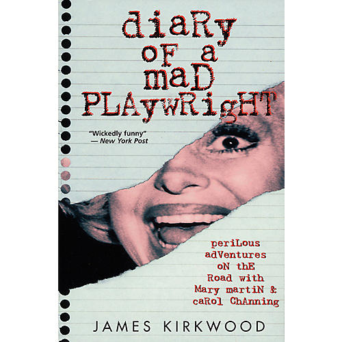 Diary of a Mad Playwright Applause Books Series Softcover Written by James Kirkwood