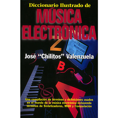 Diccionario Illustrado de Música Electrónica Book Series Softcover Written by José 