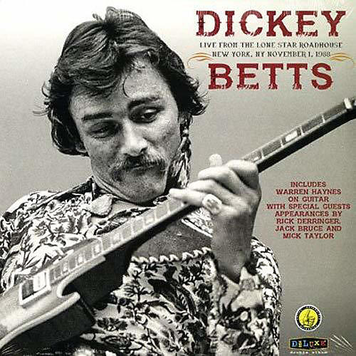 ALLIANCE Dickey Betts - Dickey Betts Band: Live At The Lone Star Roadhouse