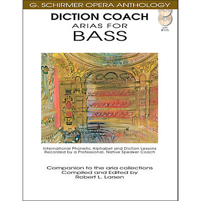 G. Schirmer Diction Coach - Arias for Bass G. Schirmer Opera Anthology Book/2CD's