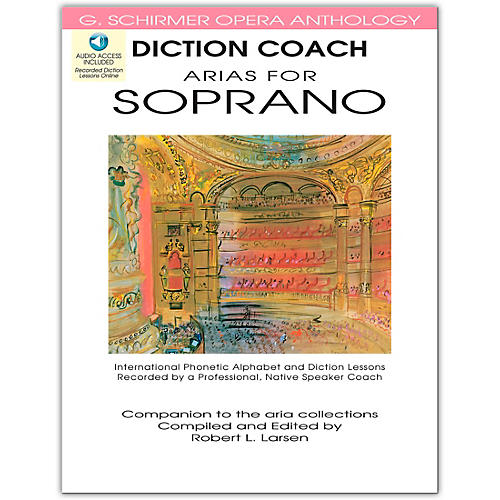 Diction Coach - Arias for Soprano G. Schirmer Opera Anthology Book/Online Audio
