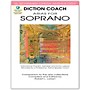 G. Schirmer Diction Coach - Arias for Soprano G. Schirmer Opera Anthology Book/Online Audio