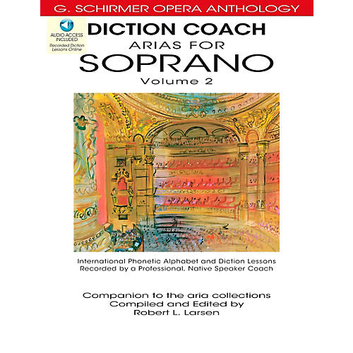Diction Coach - Arias for Soprano G. Schirmer Opera Anthology Vol. 2 Book/3CD's