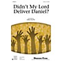 Shawnee Press Didn't My Lord Deliver Daniel? 2-Part arranged by Greg Gilpin