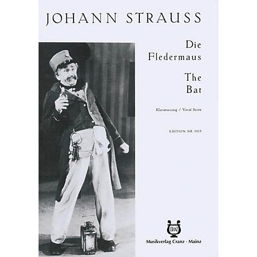Schott Die Fledermaus (Vocal Score) Composed by Johann Strauß