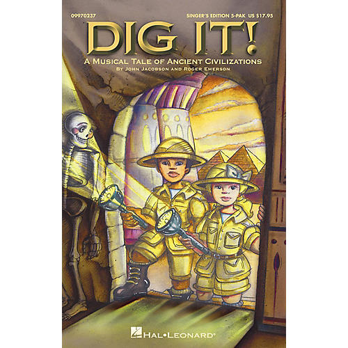 Hal Leonard Dig It!  A Musical Tale of Ancient Civilizations (Musical) Singer's Edition 5-Pak