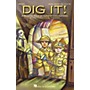 Hal Leonard Dig It!  A Musical Tale of Ancient Civilizations (Musical) Singer's Edition 5-Pak