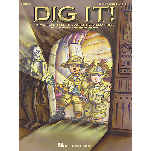 Hal Leonard Dig It! (A Musical Tale of Ancient Civilizations) ShowTrax CD Composed by Roger Emerson