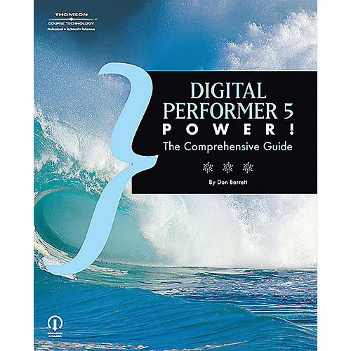 Course Technology PTR Digital Performer 5 Power! The Comprehensive Guide (Book)